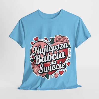 "Najlepsza Babcia na świecie" Koszulka