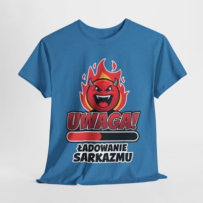Uwaga! Ładowanie sarkazmu, zabawna koszulka