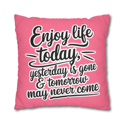 Enjoy Life Pillowcase – Chic Decor for Fun Celebrations