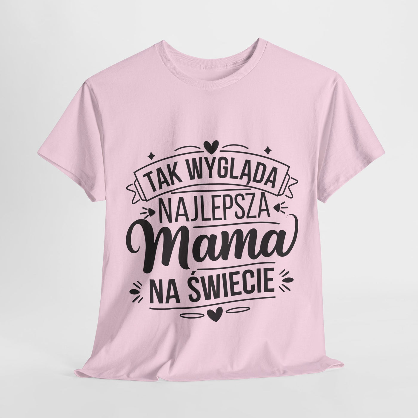 Tak Wygląda Najlepsza Mama- Koszulka dla każdej mamy