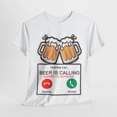 Beer is Calling - Funny T-Shirt