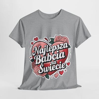 "Najlepsza Babcia na świecie" Koszulka