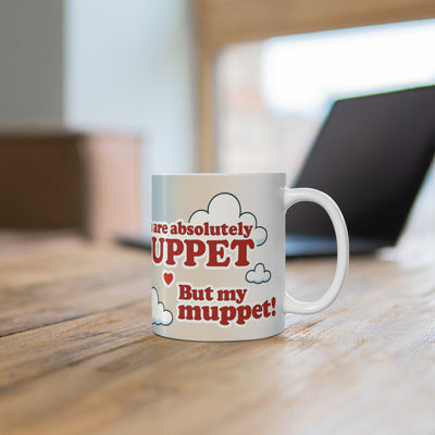 You Are Absolutely Muppet Coffee Mug - Personalised 11oz Ceramic Cup