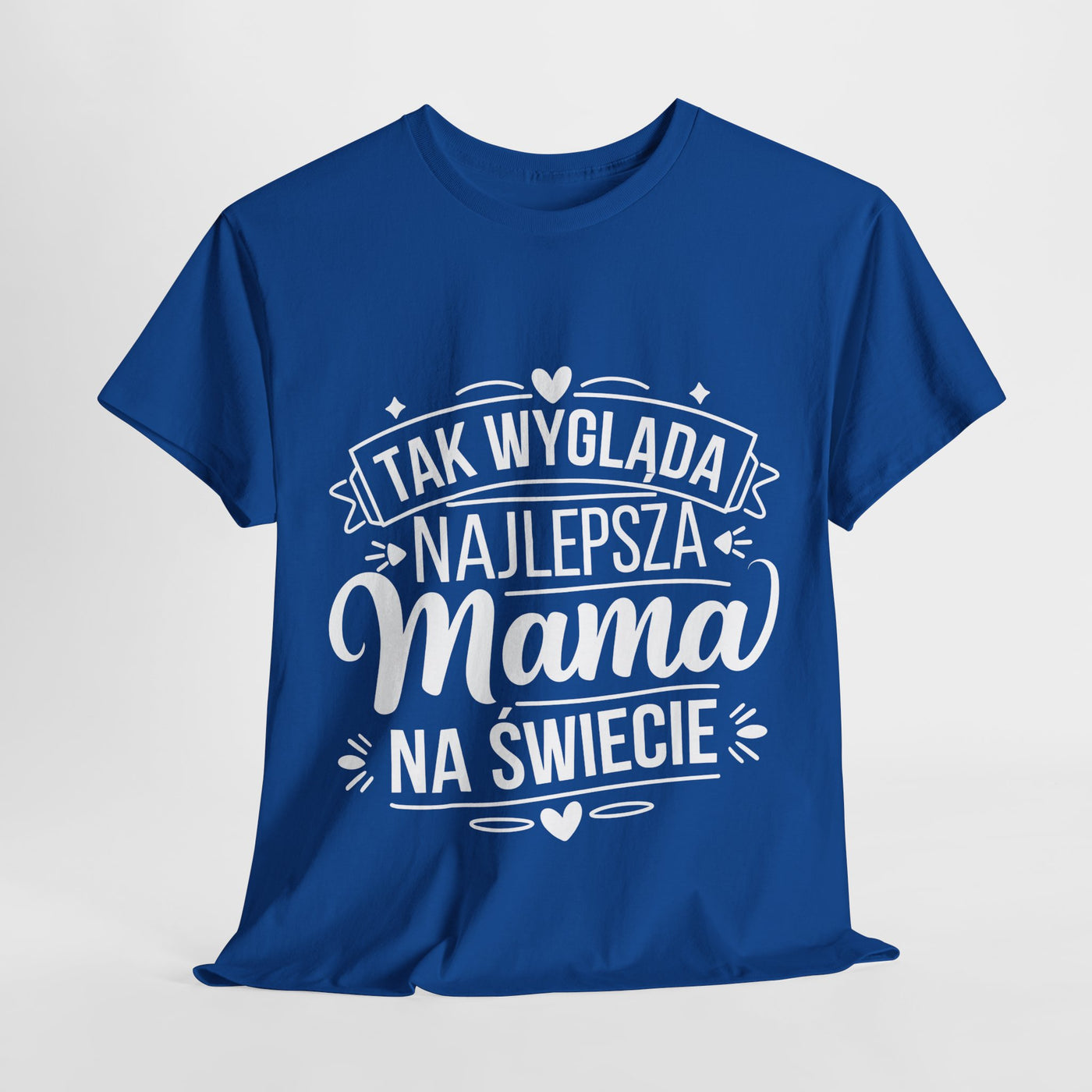 Tak Wygląda Najlepsza Mama- Koszulka dla każdej mamy