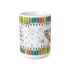 Colorful Teacher Coffee Mug | Motivational Mugs, Education Gift, School Supply, Classroom Decor, Teacher Appreciation