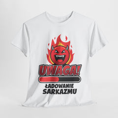 Uwaga! Ładowanie sarkazmu, zabawna koszulka