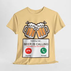 Beer is Calling - Funny T-Shirt