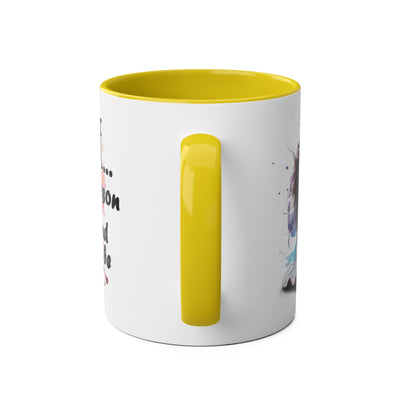 Funny Coffee Mug - Dear Coffee, You're the Only One I Wake Up For - 11oz