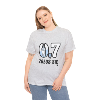 07 Zgłoś się! Koszulka unisex