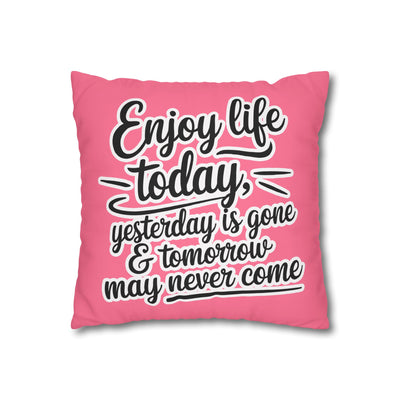 Enjoy Life Pillowcase – Chic Decor for Fun Celebrations