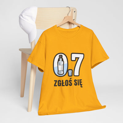 07 Zgłoś się! Koszulka unisex