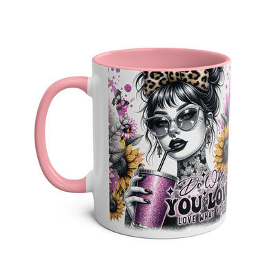 Do What You Love to do-Two-Tone Coffee Mug