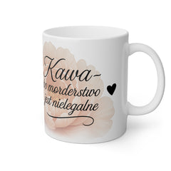 Kubek Ceramiczny Biały "Kawa – bo morderstwo jest nielegalne" | 330 ml – z grafiką i napisem