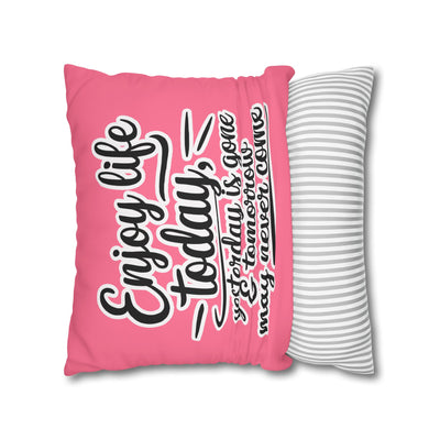 Enjoy Life Pillowcase – Chic Decor for Fun Celebrations