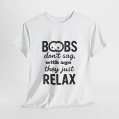 Funny Boobs Relax Unisex Heavy Cotton Tee, Humor Shirt, Casual Wear, Gift for Her, Birthday Present, Relaxation Tee