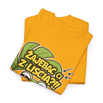 "Żajebać Ci z liścia?" Koszulka, Funny T-Shirt