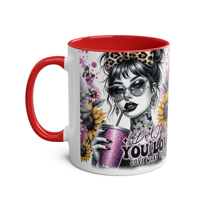 Do What You Love to do-Two-Tone Coffee Mug