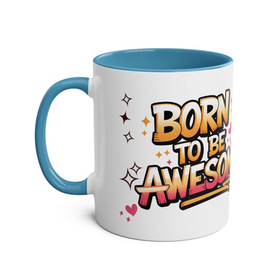 Unicorn Two-Tone Coffee Mug - 11oz Born to Be Awesome Design