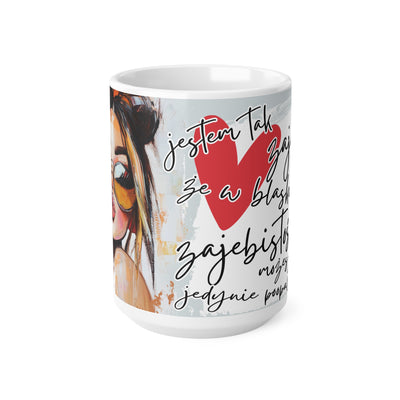 Jestem Zajebista-Biały Kubek Ceramiczny 330ml i 440ml