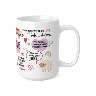 Mug - Self Love White Ceramic Coffee Mug - Inspirational Quotes for Daily Motivation - 11oz & 15oz