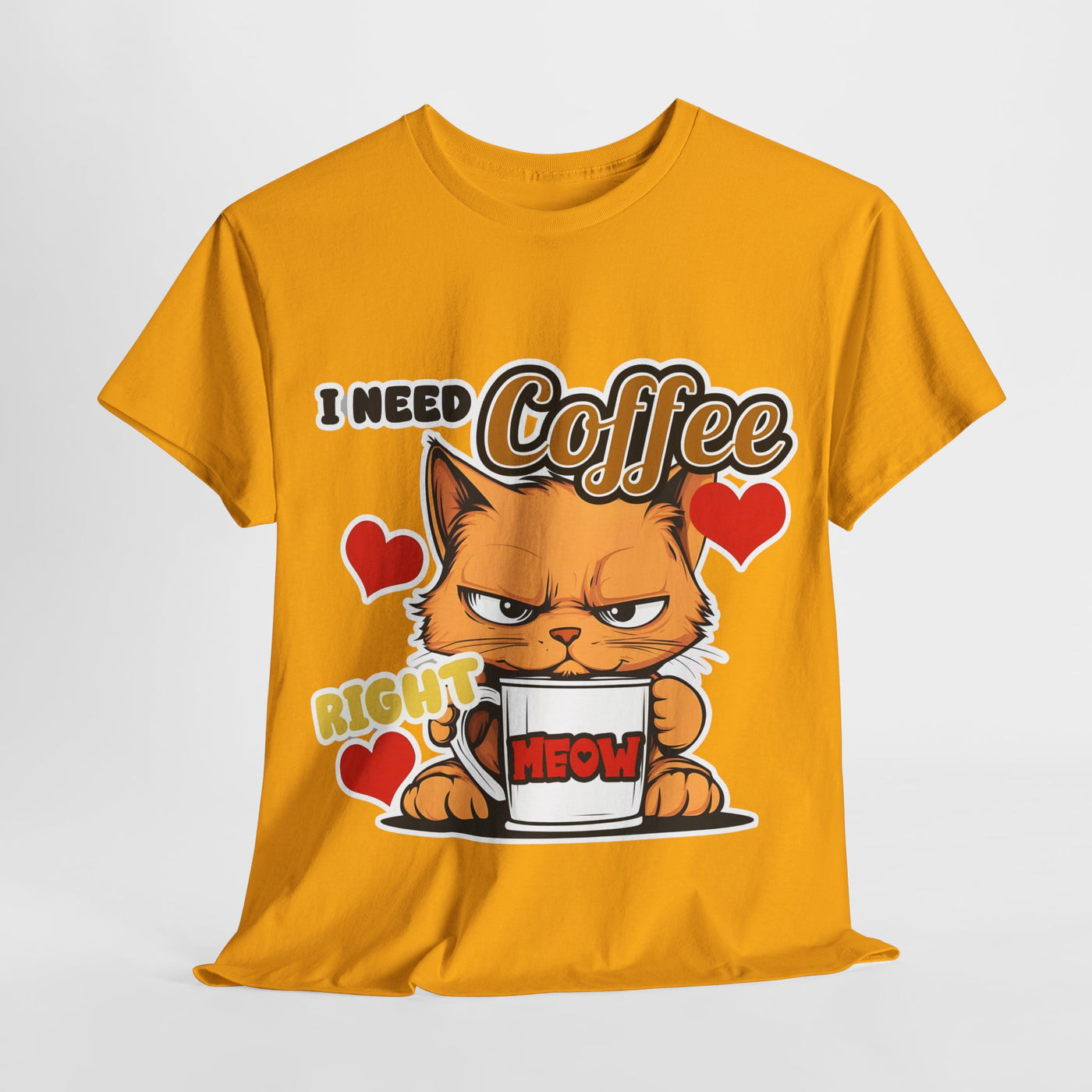 I need Coffee Right Meow - Funny T-Shirt