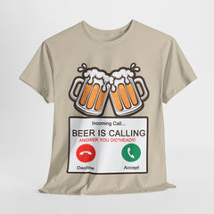 Beer is Calling - Funny T-Shirt