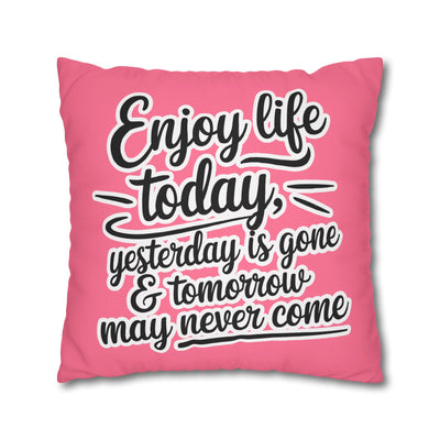 Enjoy Life Pillowcase – Chic Decor for Fun Celebrations