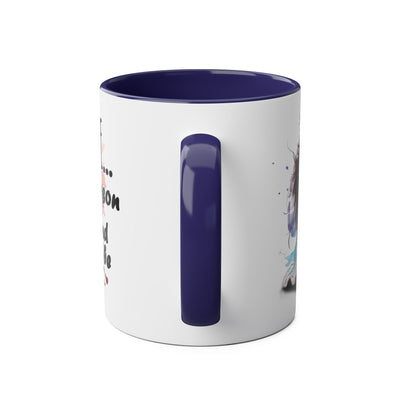 Funny Coffee Mug - Dear Coffee, You're the Only One I Wake Up For - 11oz