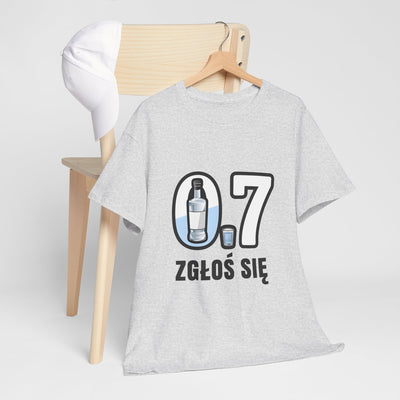 07 Zgłoś się! Koszulka unisex