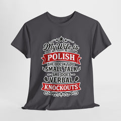 Polish Humor Tee, Funny Gift for Spouses, Graphic T-Shirt, Wedding Anniversary Shirt, Birthday Present for Her