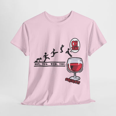 Friday Time T-Shirt Wine Time T-Shirt