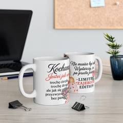 Kubek „Kochana, jesteś jak wino” – Limited Zajebista Edition | Prezent dla Kobiety z Charakterem