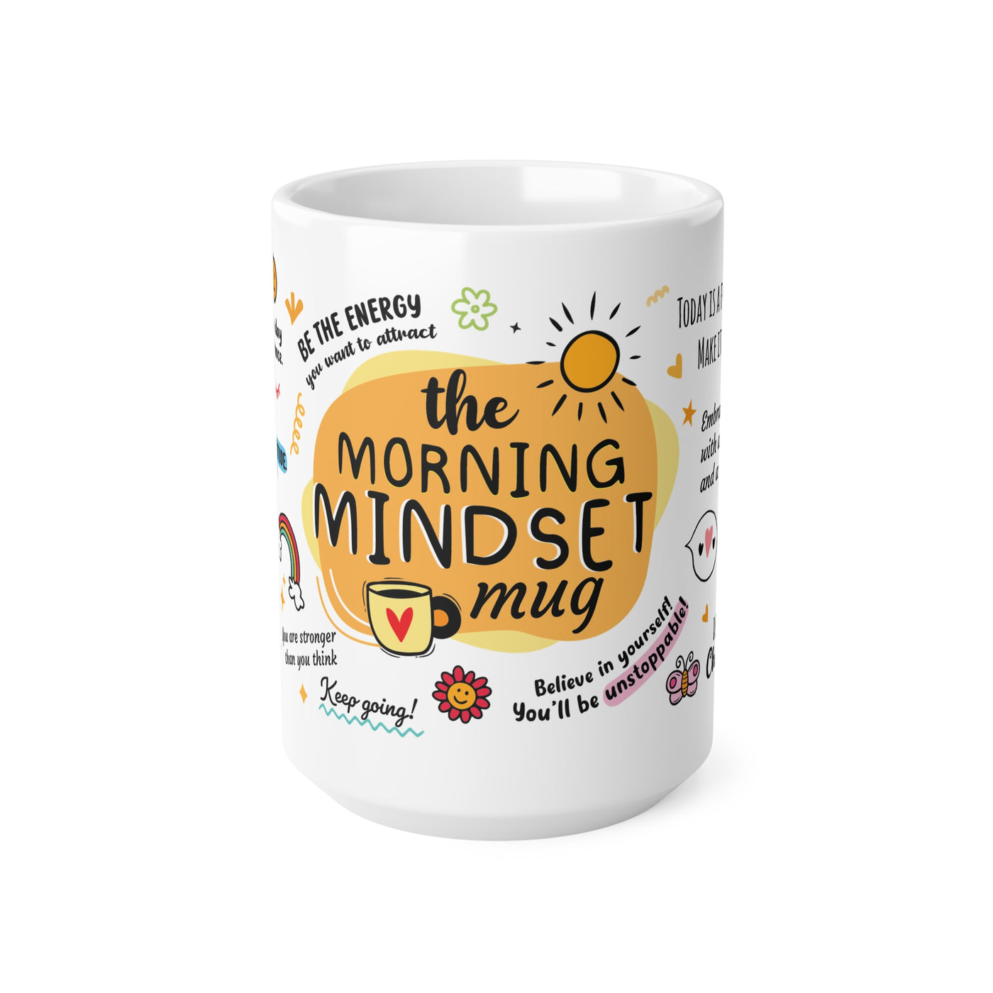 Morning Mindset Afirmation White Coffee Mug, 11/15oz