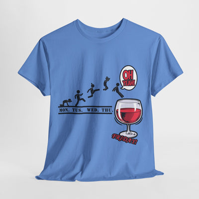 Friday Time T-Shirt Wine Time T-Shirt
