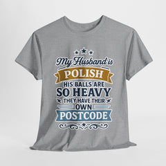 Humorous Polish Husband Tee, Funny Gift for Men, Unisex Cotton T-Shirt, Lighthearted Dad Shirt, Polish Pride Apparel