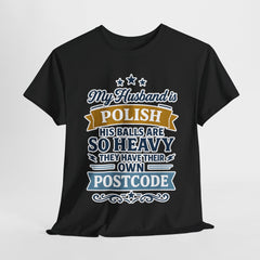 Humorous Polish Husband Tee, Funny Gift for Men, Unisex Cotton T-Shirt, Lighthearted Dad Shirt, Polish Pride Apparel