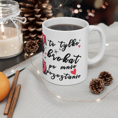 Coffee Cups for Coffee Lovers - Jestem tak Zajebista 11oz & 15oz Mugs