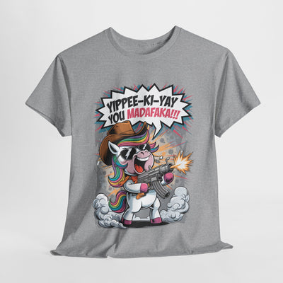 Yipee-Ki-Yay! Funny Unicorn T-Shirt