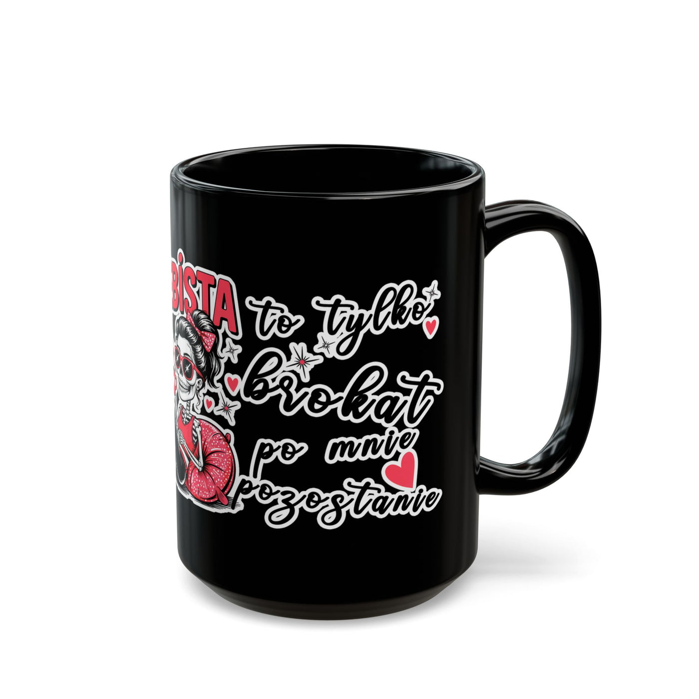 Mug - Jestem tak Zajebista - Black Coffee Mug - Fun Skull Design for Coffee Lovers
