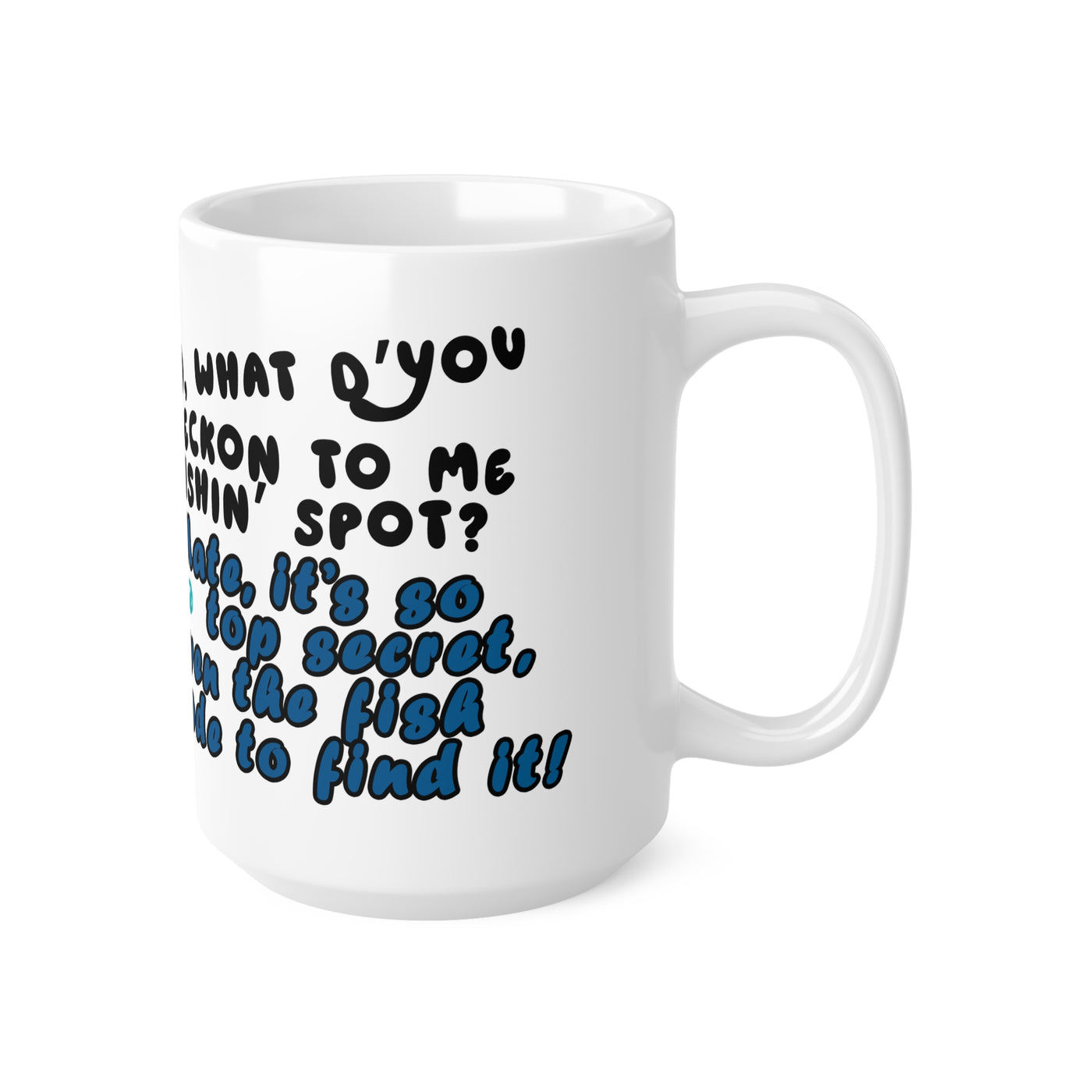 Funny Fishing Ceramic Coffee Mug – 11oz & 15oz