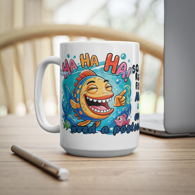 Funny Fishing Ceramic Coffee Mug – 11oz & 15oz