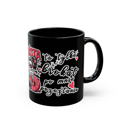 Mug - Jestem tak Zajebista - Black Coffee Mug - Fun Skull Design for Coffee Lovers