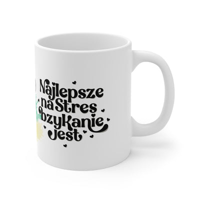 Najlepsze na stres bzykanie jest - Biały Kubek ceramiczny