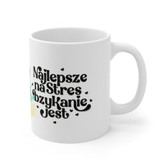 Najlepsze na stres bzykanie jest - Biały Kubek ceramiczny