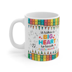 Ceramic Teacher Coffee Cup - "It Takes a Big Heart to Teach Little Minds" - Perfect Gift for Educators, Desk Decor, Classroom Essentials