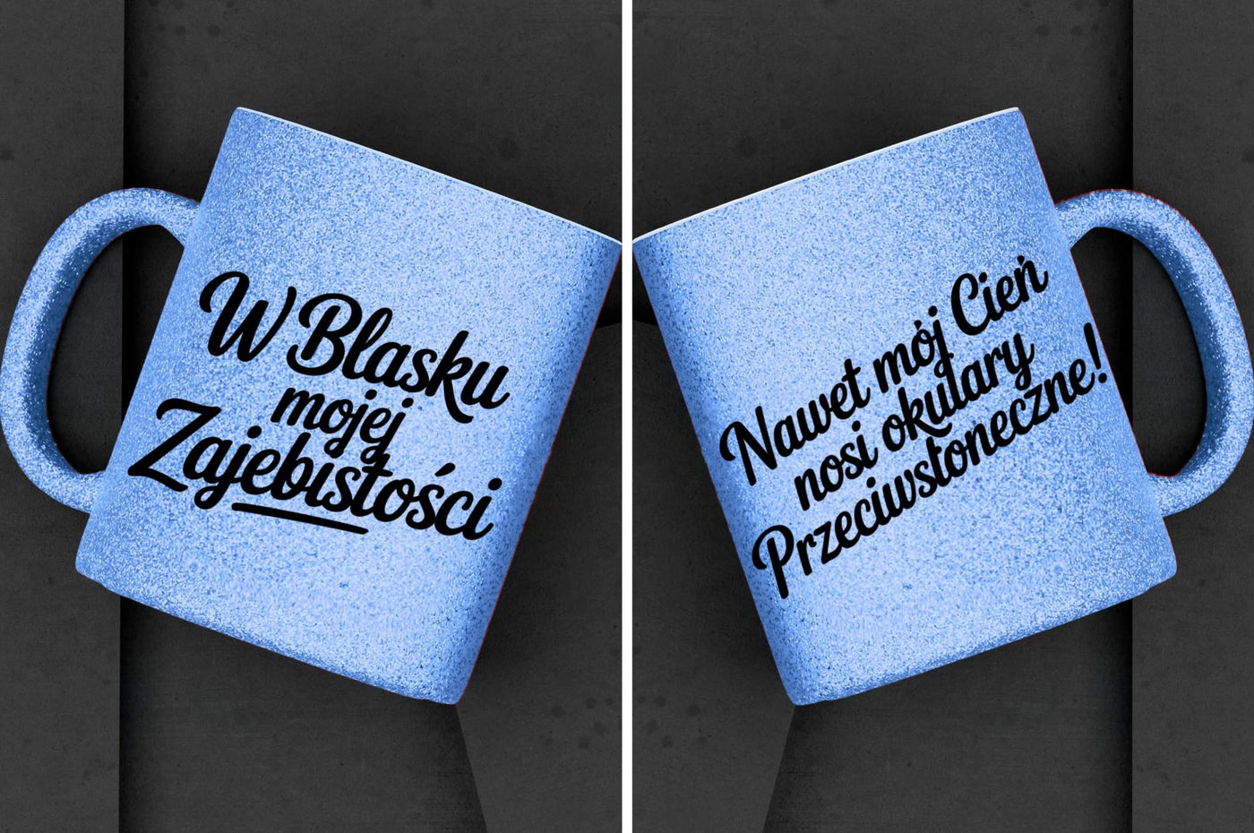 Kubki brokatowe "Blask zajebistości" 330ml