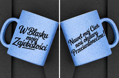 Kubki brokatowe "Blask zajebistości" 330ml 
