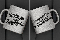 Kubki brokatowe "Blask zajebistości" 330ml 