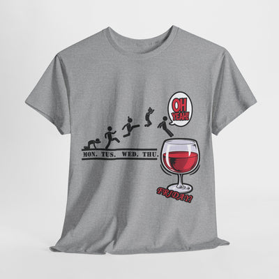 Friday Time T-Shirt Wine Time T-Shirt
