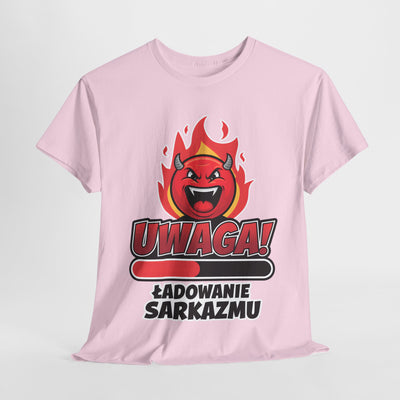 Uwaga! Ładowanie sarkazmu, zabawna koszulka